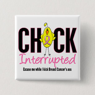 Breast Cancer Chick Interrupted 15 Cm Square Badge