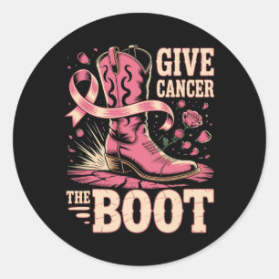Breast Cancer Cowboy Give Cancer The Boot Cowgirl  Classic Round Sticker