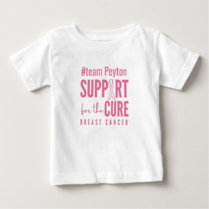 breast cancer custom support cure Baby T-Shirt
