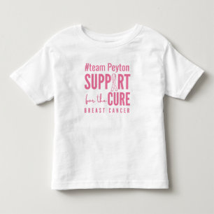 breast cancer custom support cure Toddler T-Shirt