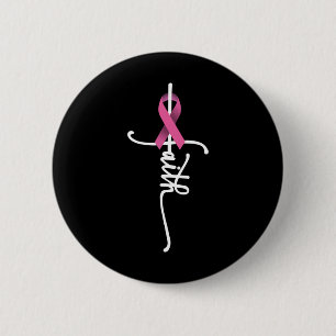 Breast Cancer Faith Breast Cancer Awareness Suppor 6 Cm Round Badge