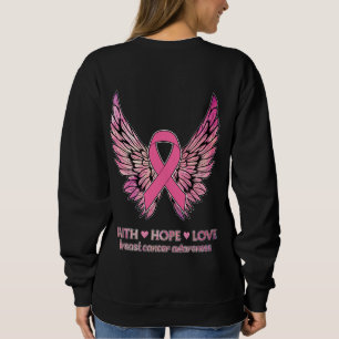 Breast Cancer Faith Hope Love Wings of Faith Sweatshirt