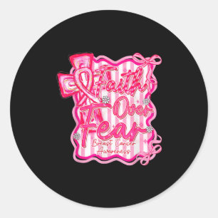 Breast Cancer Faith Over Fear Coquette Classic Round Sticker