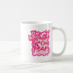 Breast Cancer Faith Over Fear Coquette  Coffee Mug
