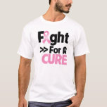Breast Cancer Fight For a Cure T-Shirt<br><div class="desc"></div>
