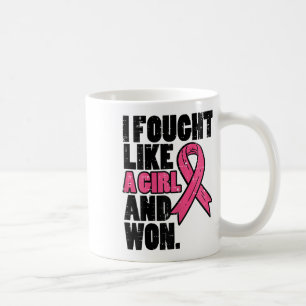 Breast Cancer Fought Like Girl Won Awareness Survi Coffee Mug