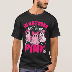 Breast Cancer Halloween October Wear Pink Ghost Co T-Shirt