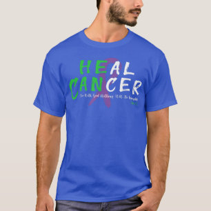 Breast Cancer He Can Heal Cancer Awareness Month T-Shirt