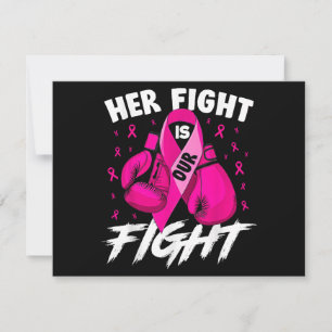 Breast Cancer Her Fight Is Our Fight Breast Cancer Thank You Card