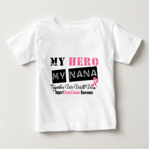 Breast Cancer HERO My Nana Baby T-Shirt