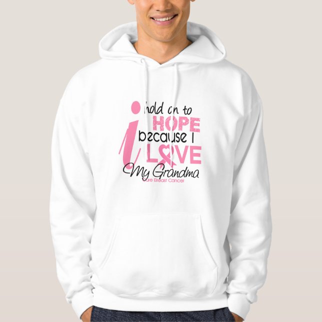 Breast Cancer Hope for My Grandma Hoodie (Front)