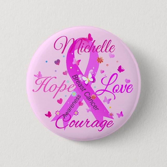 Breast Cancer Hope Love Courage Button (Front)