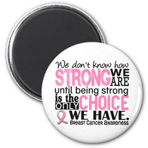 Breast Cancer How Strong We Are Magnet