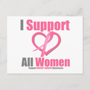 Breast Cancer I Support All Women Postcard