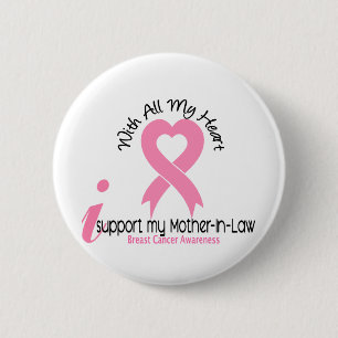 Breast Cancer I Support My Mother-In-Law 6 Cm Round Badge