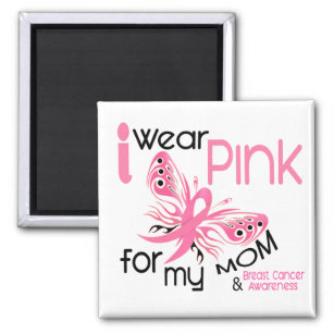 Breast Cancer I WEAR PINK FOR MY MOM 45 Magnet