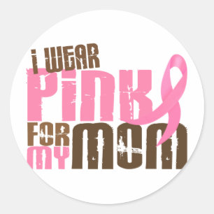 Breast Cancer I WEAR PINK FOR MY MOM 6.3 Classic Round Sticker