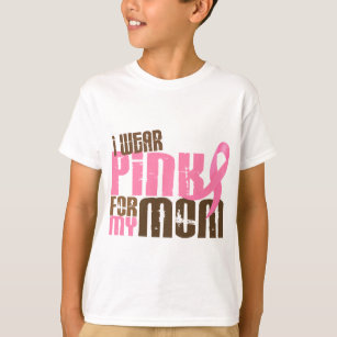 Breast Cancer I WEAR PINK FOR MY MOM 6.3 T-Shirt