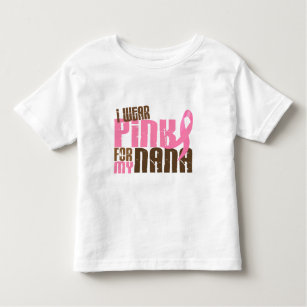 Breast Cancer I WEAR PINK FOR MY NANA 6.3 Toddler T-Shirt