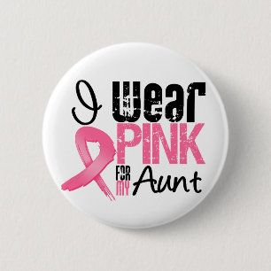 Breast Cancer I Wear Pink Ribbon For My Aunt 6 Cm Round Badge