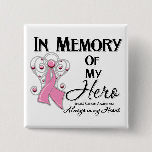 Breast Cancer In Memory of My Hero 15 Cm Square Badge