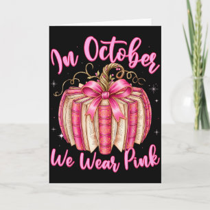 Breast Cancer In October We Wear Nk Book Pumpkin  Card
