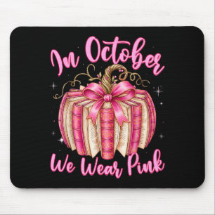 Breast Cancer In October We Wear Nk Book Pumpkin  Mouse Pad