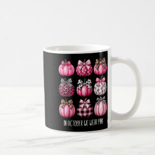 Breast Cancer in October Wear nk Pumpkin Coquette Coffee Mug