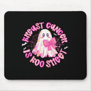 Breast Cancer Is Boo Sheet Awareness Halloween Gho Mouse Pad