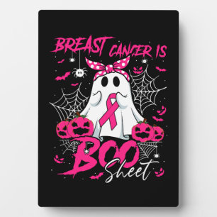 Breast Cancer Is Boo Sheet Breast Cancer Halloween Plaque