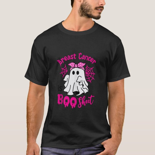Breast Cancer Is Boo Sheet Breast Cancer Warrior H T-Shirt (Front)