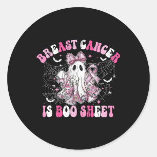 Breast Cancer Is Boo Sheet Classic Round Sticker