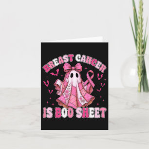Breast Cancer Is Boo Sheet Halloween Breast Cancer Card