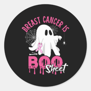 Breast Cancer Is Boo Sheet Halloween Breast Cancer Classic Round Sticker
