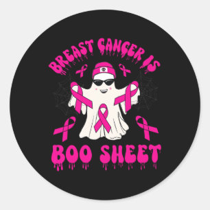 Breast Cancer Is Boo Sheet Halloween Breast Cancer Classic Round Sticker