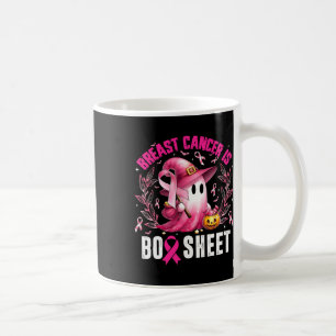Breast Cancer Is Boo Sheet Halloween Breast Cancer Coffee Mug