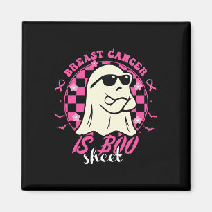 Breast Cancer Is Boo Sheet Halloween Breast Cancer Magnet
