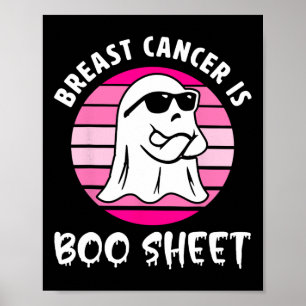 Breast Cancer Is Boo Sheet Halloween Breast Cancer Poster