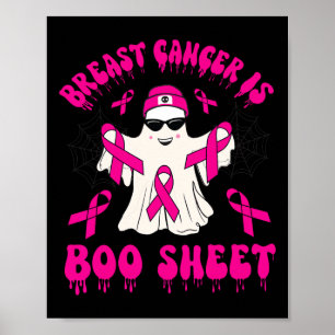 Breast Cancer Is Boo Sheet Halloween Breast Cancer Poster