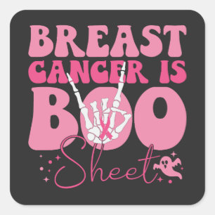 Breast Cancer is Boo Sheet Halloween Breast Cancer Square Sticker