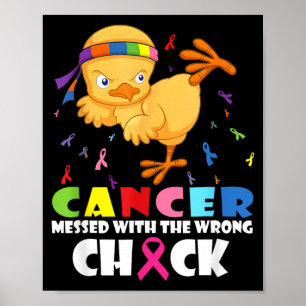 Breast Cancer Messed with The Wrong Chick Poster
