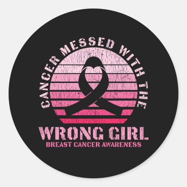 Breast Cancer Messed With The Wrong Girl Survivor  Classic Round Sticker (Front)