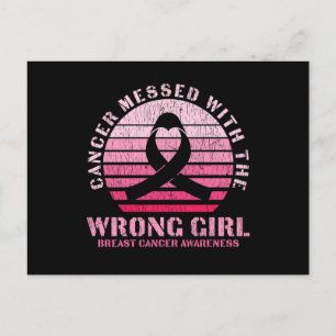 Breast Cancer Messed With The Wrong Girl Survivor  Postcard