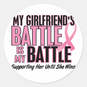 Breast Cancer My BATTLE TOO 1 Girlfriend Classic Round Sticker