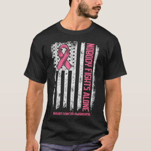 Breast Cancer Nobody Fights Alone Breast Cancer Aw T-Shirt