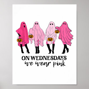 Breast Cancer On Wednesday We Wear Pink  Poster