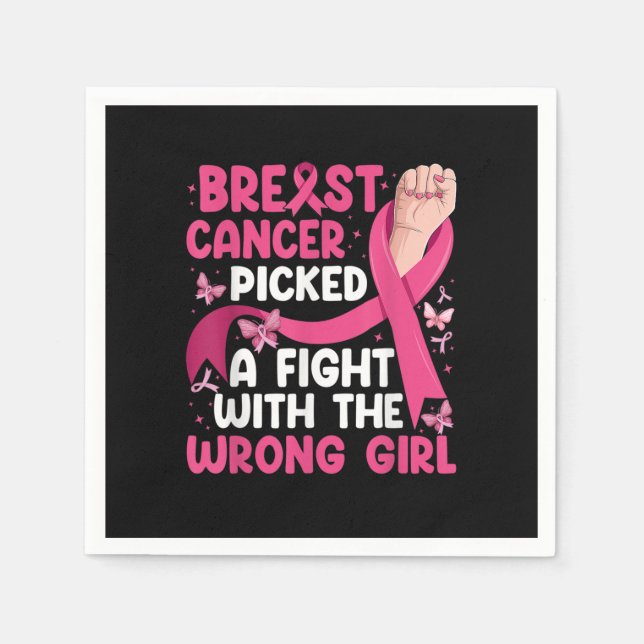 Breast Cancer Picked The Wrong Girl Breast Cancer  Napkin (Front)