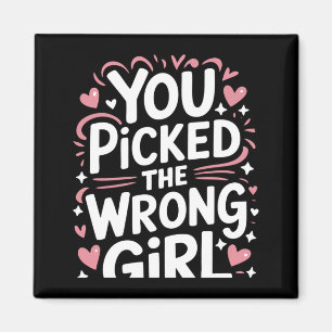 Breast Cancer Picked The Wrong Girl Performance Magnet