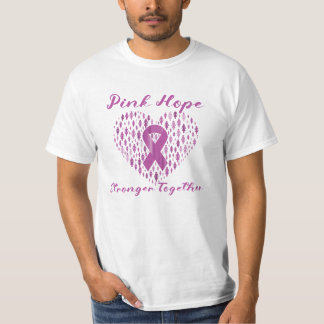 Breast Cancer: Pink Hope, Stronger Together T-Shirt