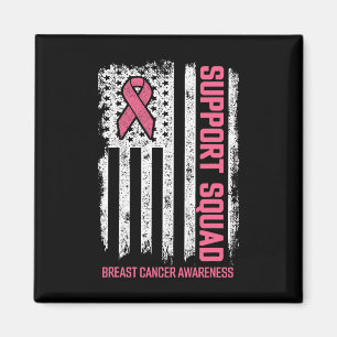 Breast Cancer Shirts Support Squad Breast Cancer A Magnet